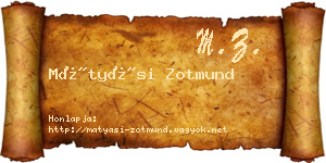 Mátyási Zotmund névjegykártya